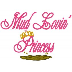 Mud Lovin' Princess