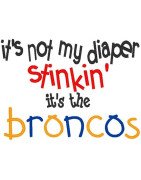Diaper Stinkin Broncos