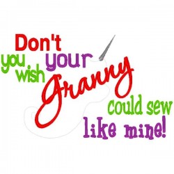 Don't You Wish Granny