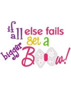 If All Fails Get A Bigger Bow
