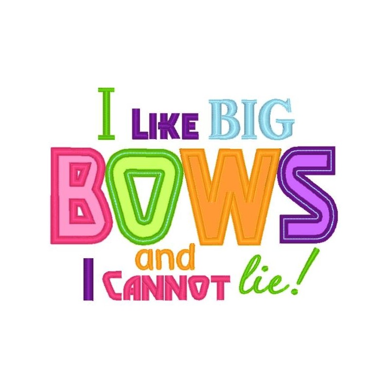 I Like Big Bows